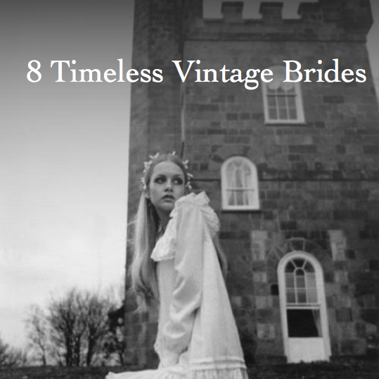8 timeless vintage brides